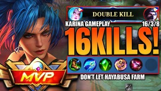 Don't let Hayabusa Farm! | 16/3/8 KDA | #Karina Gameplay #MLBB