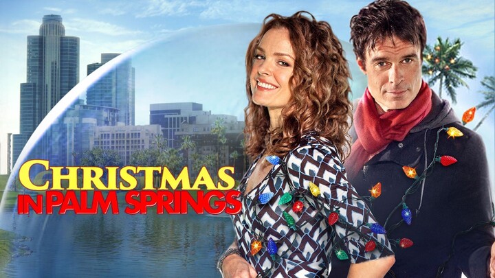 Christmas in Palm Springs (2014) | Family, Comedy | Western Movie