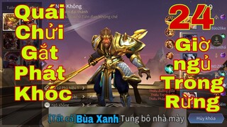 LIÊN QUÂN : Thử Thách Ngộ Không 24h Ngủ Trong Rừng Bị Quái Rừng Chửi Cực Gắt Vì Quá Phiền