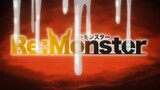 Re:Monster Opening「Into the Fire」