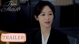 [TRAILER Tập 9] Thừa Hoan Ký | Dương Tử & Hứa Khải | WeTV