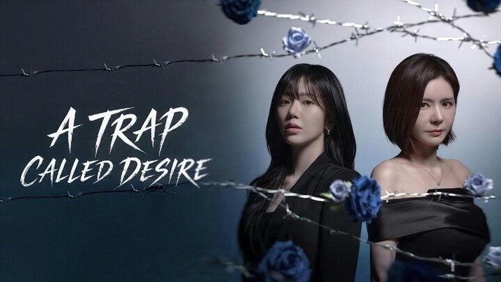 A Trap Called Desire Ep 29 Subtitle Indonesia