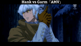 Hank vs Garm「AMV」Hay Nhất
