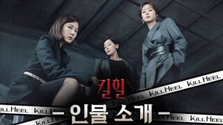 Kill Heel Episode 02 (2022)🇰🇷 Subtitle Indonesia.