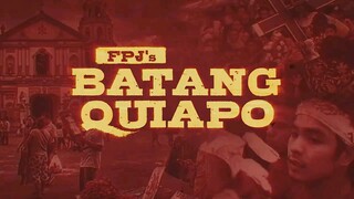 Batang Quiapo - S1 Ep7
