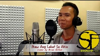 Ikaw Ang Lahat Sa Akin - Brian Gilles