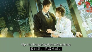 KTT Nịch Tửu - Tập 11 [Vietsub]