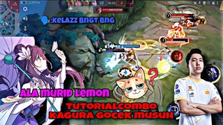 combo combo kagura dan tips gocek musuh ala murid lemon 😎