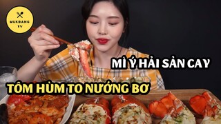 [Mukbang TV] - Korean - Tôm hùm to nướng bơ + Mì Ý hải sản cay