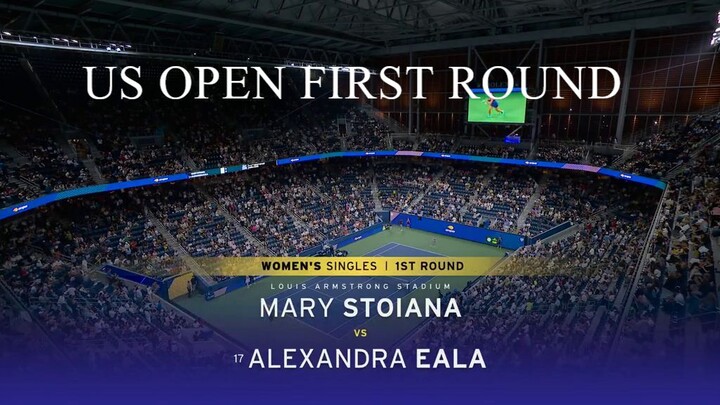 US Open 2026 - Eala vs Stoiana - First set