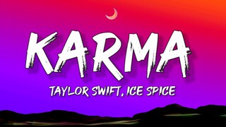 Taylor Swift - Karma (Lyrics) ft. Ice Spice