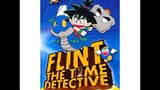 flint the time detective season 1 episode 35- The Land of the Dread