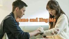 Come and Hug Me (2018) Eps 7 Sub Indo