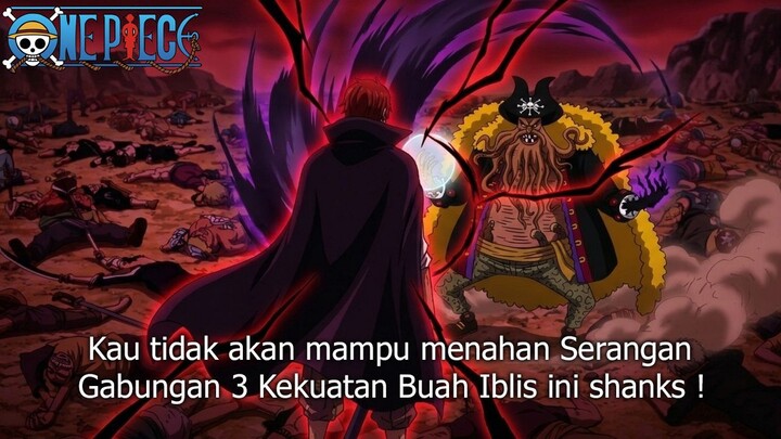 FULL ONE PIECE TERBARU - SERANGAN GABUNGAN 3 BUAH IBLIS KUROHIGE MEMBUAT SHANKS PANIK!