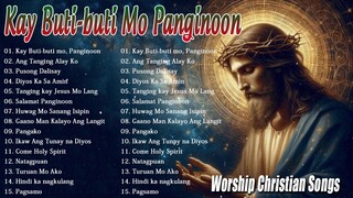 Kay Buti-buti Mo Panginoon With Lyrics - Tagalog Worship Christian Songs Morning Praise & Worship