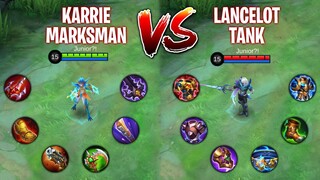 Karrie Marksman Vs Lancelot Tank