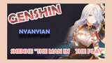 [Genshin  Nyanyian]Shenhe "The man in the play"
