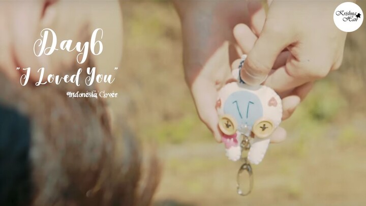 [Indonesia Cover] DAY6 (데이식스) "I Loved You" || Cover by Krishna Han