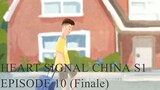 Heart Signal China Episode 10 (Finale)