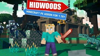 HIDWOODS ADDON A NEW WORLD FOR MCPE 1.16+