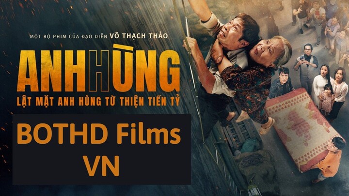 [ FHD ] Anh Hùng - Mr. Hero | BOTHD Films VN