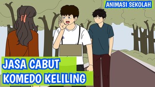 JASA CABUT KOMEDO KELILING - ANIMASI SEKOLAH