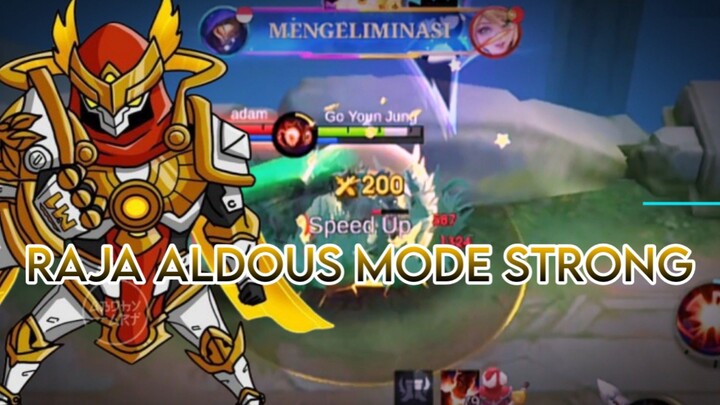 RAJA ALDOUS MODE STRONG