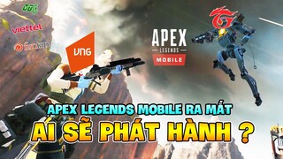 APEX LEGENDS MOBILE CHUẨN BỊ RA MẮT, NHƯNG AI SẼ PHÁT HÀNH TẠI VIỆT NAM ? Nam Art