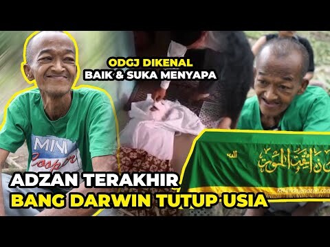 ADZAN TERAKHIR!!! BANG DARWIN ODGJ BAIK MENINGGAL DUNIA | FIRUL TV