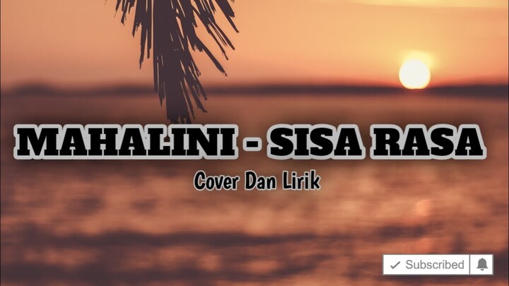 MAHALINI - SISA RASA ( Cover Dan Lirik || By Yolandari Akustik)