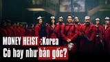 Hãy xem phim này nếu bạn không biết xem cái gì? | Review Phim: Money heist Hàn Quốc