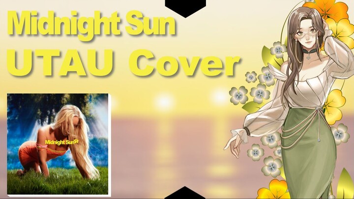 【UTAU封面】Midnight Sun / 午夜阳光 【Yeonu / 연우】