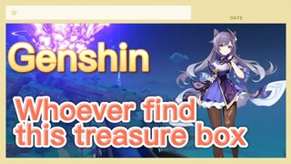 Whoever find this treasure box