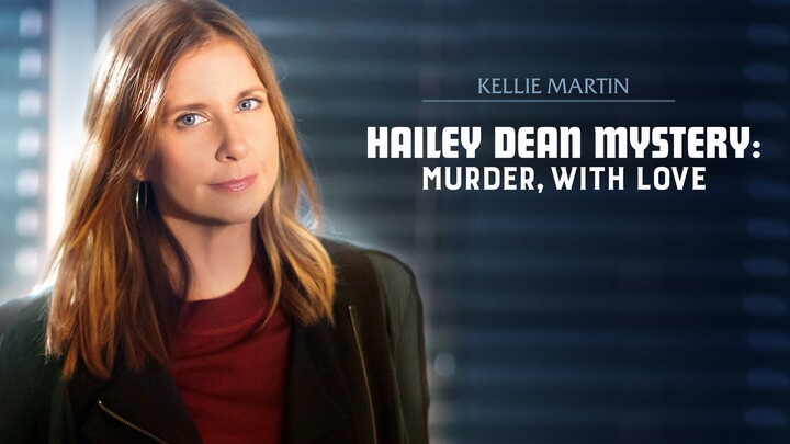 Hailey Dean Mysteries: Murder With Love (2016) | Mystery | Western Movie