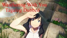 Weathering With You[Tagalog Dubbed]