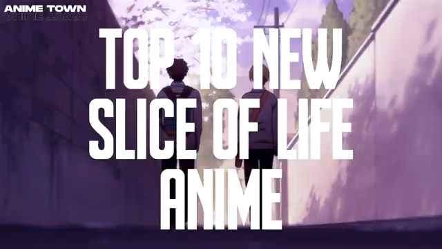 TOP 10 NEW SLICE OF LIFE ANIME ✨