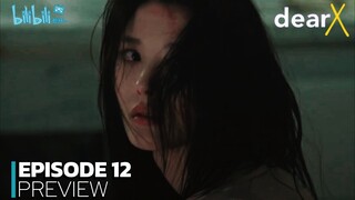 Dear X - Ep 12 Sub Indo!