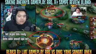 SAKING ANEHNYA GAMEPLAY RRQ VS ONIC, R7 SAMPE REVIEW ! SKYLAR SELALU DITINGGAL?