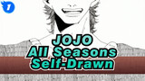 [JOJO Self-Drawn] Mixed Seasons: Isn't This Nice?_1