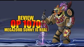 [ REVIEW OP 1070 ] SEMUA SERAPHIM AKAN TEWAS | MEGAZORD SUNNY IS REAL ???