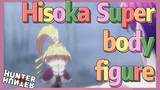 Hisoka Super body figure