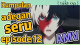 [Takt Op. Destiny] AMV | Kumpulan adegan seru episode 12