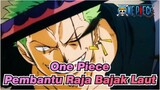 [One Piece] Pembantu Raja Bajak Laut!