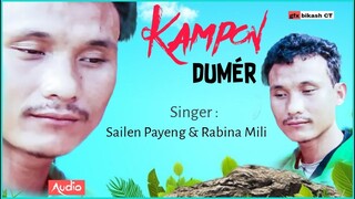 Kampon dumer - Sailen payeng new mising oinitom / New mising song 2022
