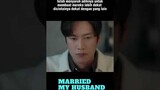 Cemburu Menguras Hati  #kdrama  #trending #serieskorea #drakor #marrymyhusband