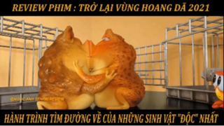 [ REVIEW PHIM HOẠT HÌNH ] : TRỞ LẠI VÙNG HOANG DÃ 2021 p3