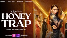 Honey Trap (2025) EP3 MalaySub Credit DSM