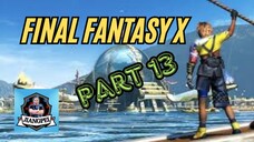 Final Fantasy X : Part 13