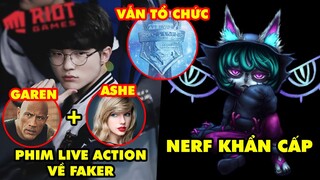 Update LMHT: Riot Games sắp làm phim về Faker có cả The Rock và Taylor Swift, VCS Mùa Đông, Nerf Vex