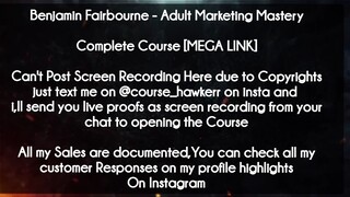 Benjamin Fairbourne course  - Adult Marketing Mastery download